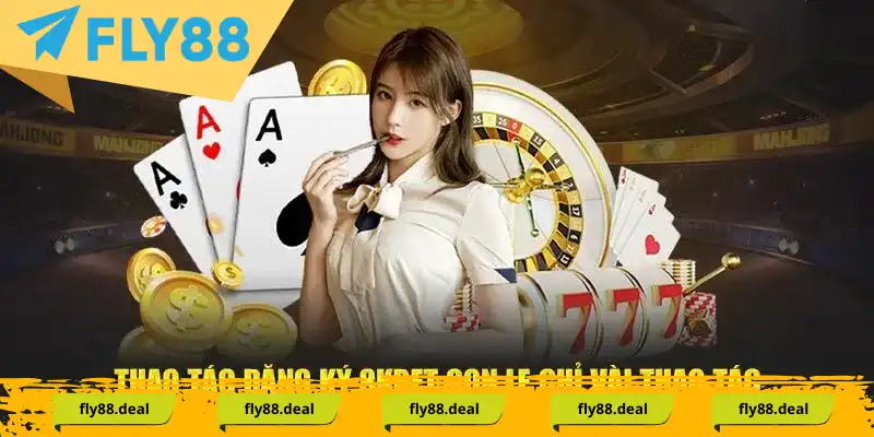 Thủ tục tạo nick game tại nhà cái Fly88 siêu đơn giản